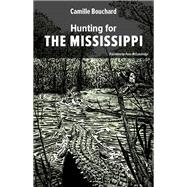Book cover for Hunting for the Mississippi