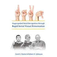 Book cover for Fingerspelled Word Recognition through Rapid Serial Visual Presentation (RSVP) -W/ACCESS