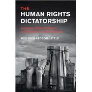 Book cover for The Human Rights Dictatorship