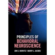 Book cover for PRINCIPLES OF BEHAVIORAL NEUROSCIENCE