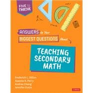 Book cover for Answers to Your Biggest Questions About Teaching Secondary Math