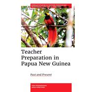 Book cover for Teacher Preparation in Papua New Guinea
