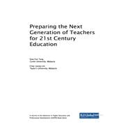 Book cover for Preparing the Next Generation of Teachers for 21st Century Education