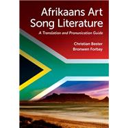 Book cover for Afrikaans Art Song Literature A Translation and Pronunciation Guide