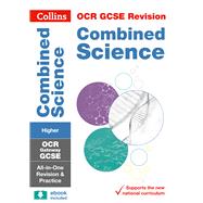 Book cover for Collins OCR GCSE Revision Combined Science Higher: OCR Gateway GCSE: All-in-One Revision & Practice