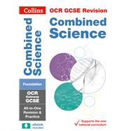Book cover for Collins OCR GCSE Revision: Combined Science Combined Science Foundation OCR Gateway GCSE All-in-One Revision & Practice