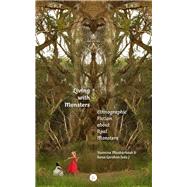 Book cover for Living with Monsters: Ethnographic Fiction about Real Monsters