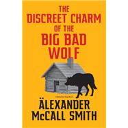 Book cover for The Discreet Charm of the Big Bad Wolf A Detective Varg Novel (4)
