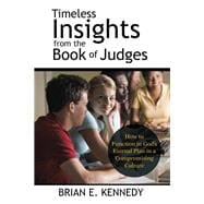 Book cover for Timeless Insights from the Book of Judges