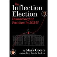 Book cover for The Inflection Election