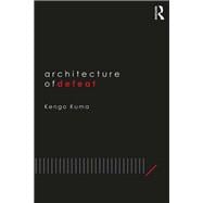 Book cover for Architecture of Defeat