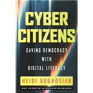 Book cover for Cyber Citizens Saving Democracy with Digital Literacy