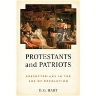 Book cover for Protestants and Patriots