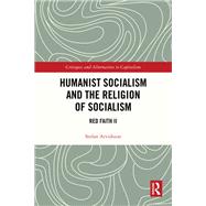 Book cover for Humanist Socialism and the Religion of Socialism