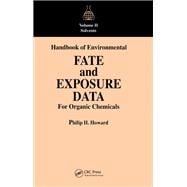 Book cover for Handbook of Environmental Fate and Exposure Data for Organic Chemicals
