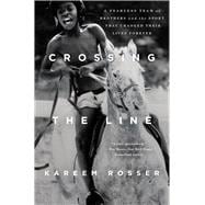 Book cover for Crossing the Line