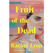 Book cover for Fruit of the Dead A Novel