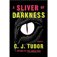 Book cover for A Sliver of Darkness Stories