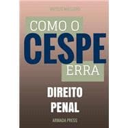 Book cover for Como O Cespe Erra Direito Penal