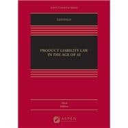 Book cover for Product Liability Law in the Age of AI [Connected eBook]