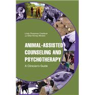 Book cover for Animal-Assisted Counseling and Psychotherapy