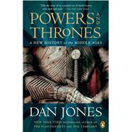 Book cover for Powers and Thrones A New History of the Middle Ages