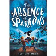 Book cover for The Absence of Sparrows