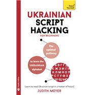 Book cover for Ukrainian Script Hacking The optimal pathway to learn the Ukrainian alphabet