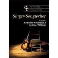 Book cover for The Cambridge Companion to the Singer-Songwriter