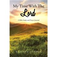 Book cover for My Time with The Lord