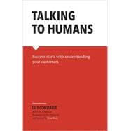 Book cover for Talking to Humans: Success starts with understanding your customers
