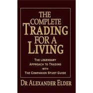 Book cover for Complete Trading for a Living: The Legendary Approach to Trading With the Companion Study Guide