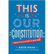 Book cover for This Is Our Constitution