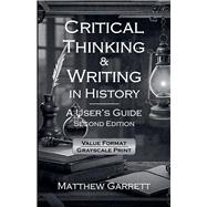 Book cover for Critical Thinking & Writing in History: A User's Guide