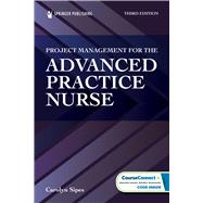 Book cover for Project Management for the Advanced Practice Nurse