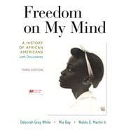 Book cover for Freedom on My Mind (High School) A History of African Americans, With Documents
