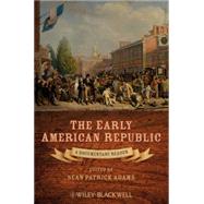 Book cover for The Early American Republic A Documentary Reader