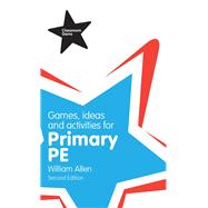 Book cover for Games, Ideas and Activities for Primary PE