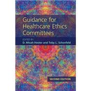 Book cover for Guidance for Healthcare Ethics Committees