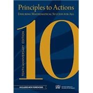Book cover for Principles to Actions: Ensuring Mathematics Success for All (10th Anniv Edition) - Product 16333