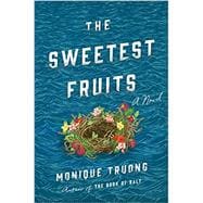 Book cover for The Sweetest Fruits