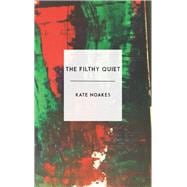 Book cover for The Filthy Quiet
