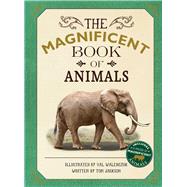 Book cover for The Magnificent Book of Animals