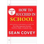 Book cover for Decision #1: How to Succeed in School