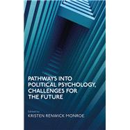 Book cover for Pathways into Political Psychology, Challenges for the Future