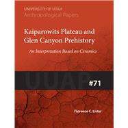 Book cover for Kaiparowits Plateau and Glen Canyon Prehistory