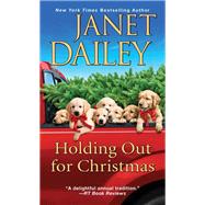 Book cover for Holding Out for Christmas A Festive Christmas Cowboy Romance Novel