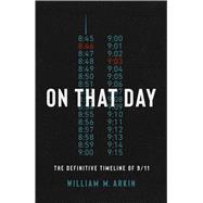 Book cover for On That Day The Definitive Timeline of 9/11