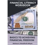 Book cover for Financial Literacy Workbook: Basics to Achieving Financial Freedom