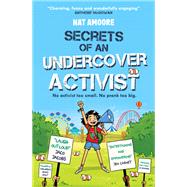 Book cover for Secrets of an Undercover Activist